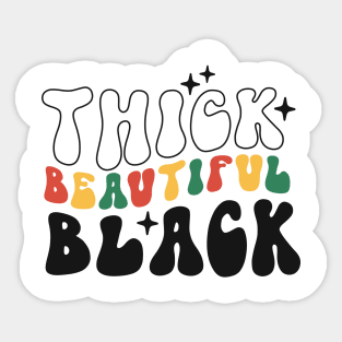 Thick beautiful Black Black Girl Black History Month Gift Sticker